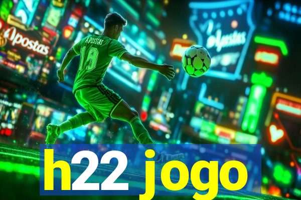 h22 jogo